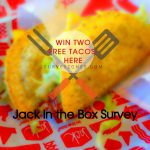 JackListens | JACK IN THE BOX SURVEY- Win TWO Free Tacos Here